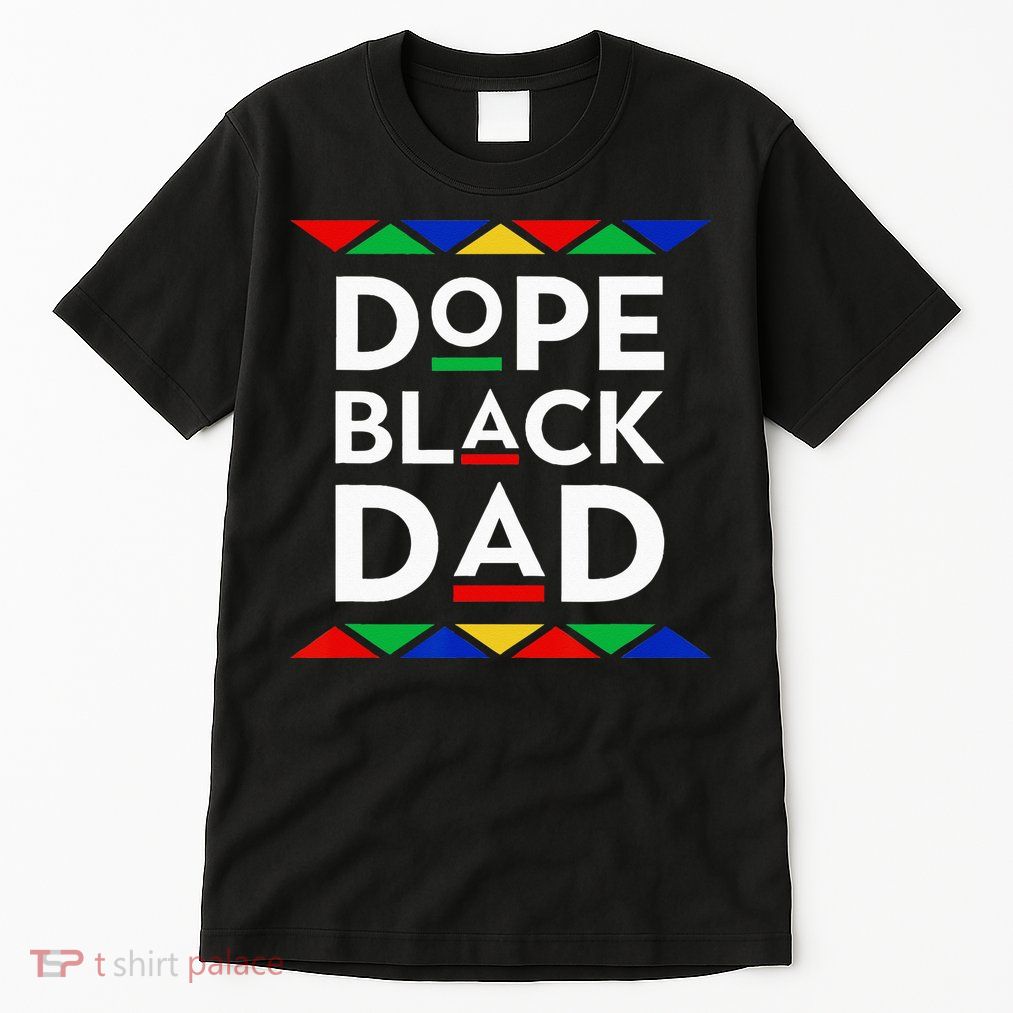 Dope Black Dad Cool Father's Day Gift African American Pride Tall T-Shirt