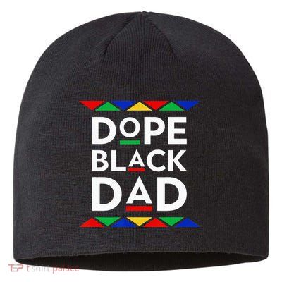 Dope Black Dad Cool Father's Day Gift African American Pride Sustainable Beanie
