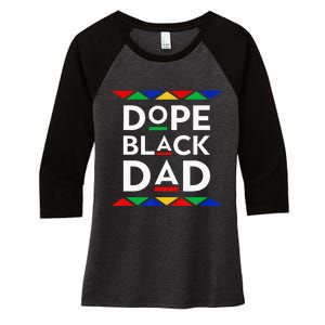 Dope Black Dad Cool Father's Day Gift African American Pride Women's Tri-Blend 3/4-Sleeve Raglan Shirt