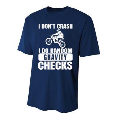 Dirt Bike DonT Crash Do Random Gravity Checks Motocross Performance Sprint T-Shirt