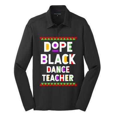 Dope Black Dance Teacher African American Job Proud Gift Silk Touch Performance Long Sleeve Polo