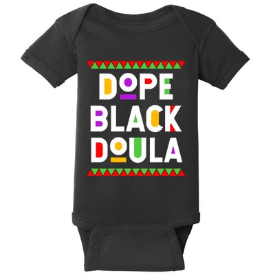 Dope Black Doula African American Job Proud Profession Baby Bodysuit