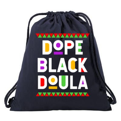 Dope Black Doula African American Job Proud Profession Drawstring Bag