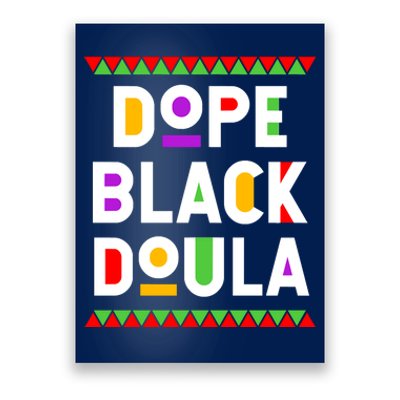 Dope Black Doula African American Job Proud Profession Poster