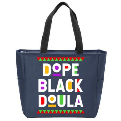 Dope Black Doula African American Job Proud Profession Zip Tote Bag