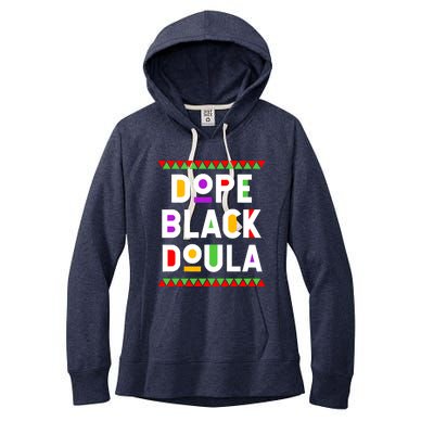 Dope Black Doula African American Job Proud Profession Women's Fleece Hoodie