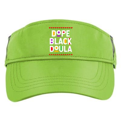 Dope Black Doula African American Job Proud Profession Great Gift Adult Drive Performance Visor