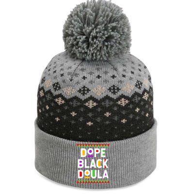 Dope Black Doula African American Job Proud Profession Great Gift The Baniff Cuffed Pom Beanie