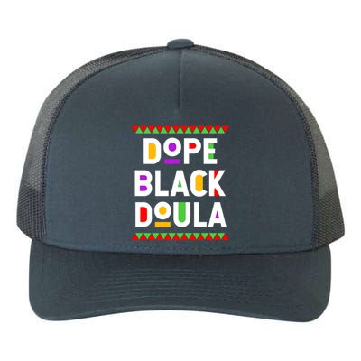 Dope Black Doula African American Job Proud Profession Great Gift Yupoong Adult 5-Panel Trucker Hat