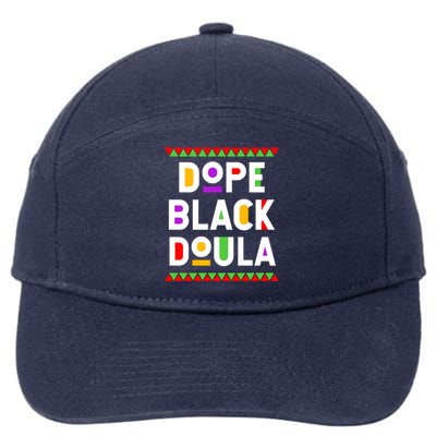 Dope Black Doula African American Job Proud Profession Great Gift 7-Panel Snapback Hat