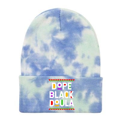 Dope Black Doula African American Job Proud Profession Great Gift Tie Dye 12in Knit Beanie