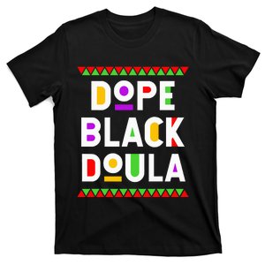 Dope Black Doula African American Job Proud Profession T-Shirt