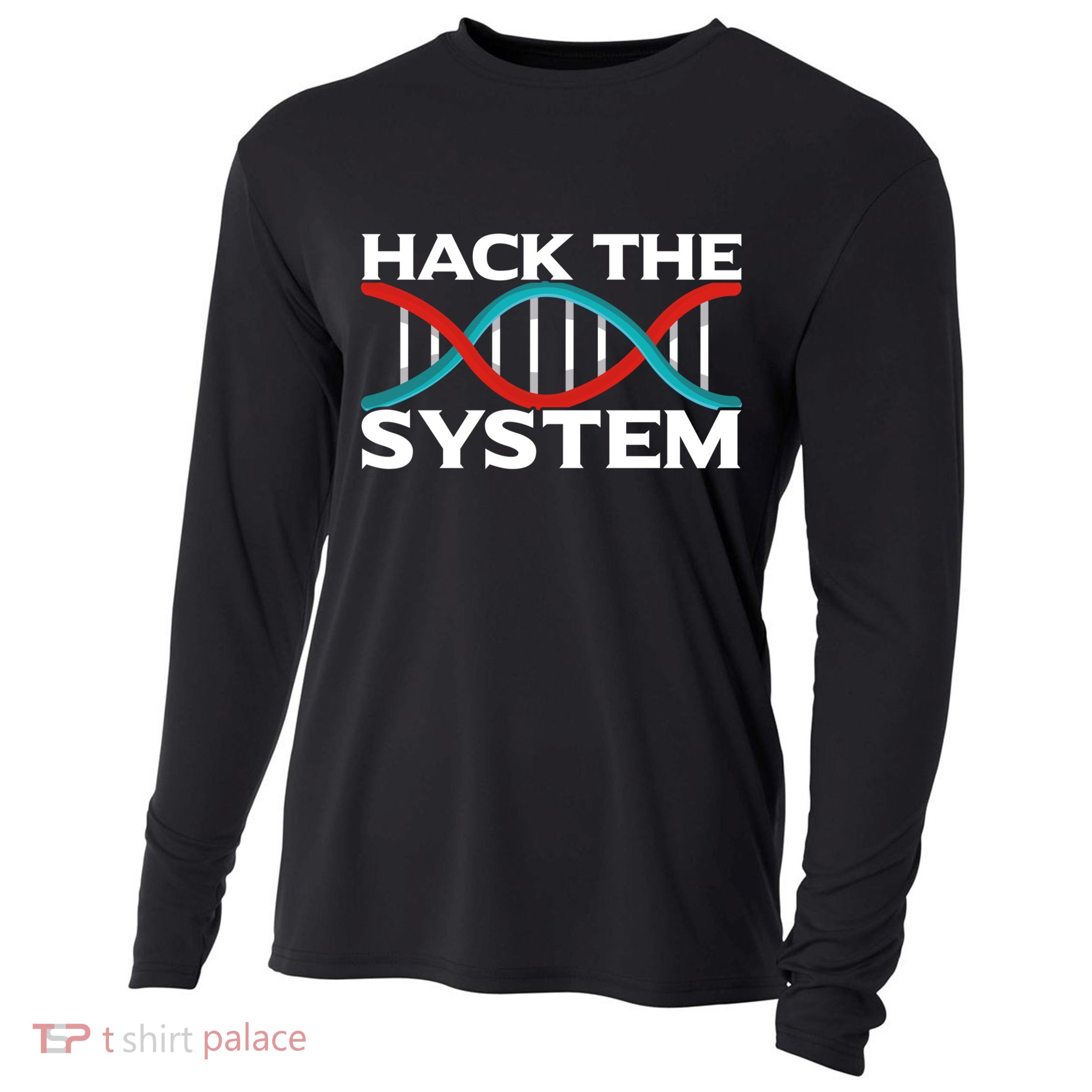 Diy Biology Dna Double Helix Hack The System Biohacker Gift Cooling Performance Long Sleeve Crew