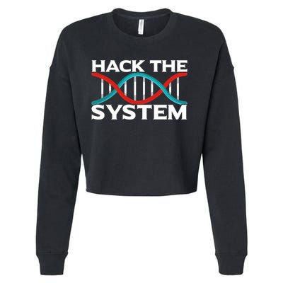 Diy Biology Dna Double Helix Hack The System Biohacker Gift Cropped Pullover Crew