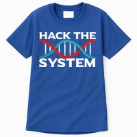 Diy Biology Dna Double Helix Hack The System Biohacker Gift Tall T-Shirt