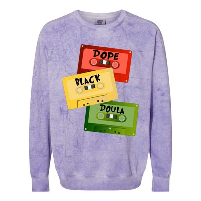 Dope Black Doula Black History Month Black Birth Matters Gift Colorblast Crewneck Sweatshirt