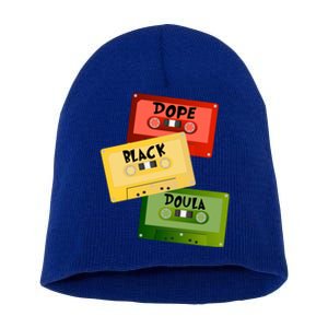 Dope Black Doula Black History Month Black Birth Matters Gift Short Acrylic Beanie