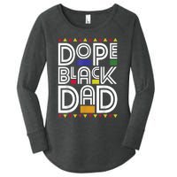 Dope Black Dad Black History Month Juneteenth 1865 Women's Perfect Tri Tunic Long Sleeve Shirt