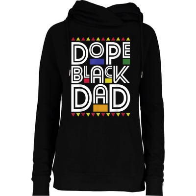 Dope Black Dad Black History Month Juneteenth 1865 Womens Funnel Neck Pullover Hood