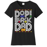 Dope Black Dad Black History Month Juneteenth 1865 Women's T-Shirt