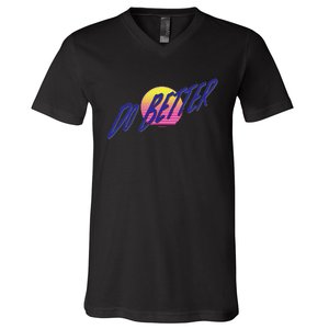 Do Better V-Neck T-Shirt