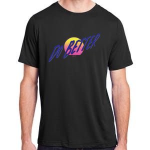 Do Better Adult ChromaSoft Performance T-Shirt