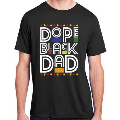 Dope Black Dad Black History Month Juneteenth 1865 Adult ChromaSoft Performance T-Shirt