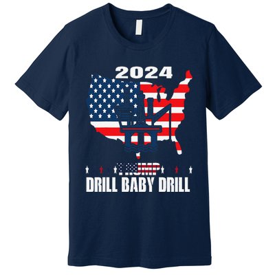 Drill Baby Drill American Flag Oilrig Oilfield Trash Premium T-Shirt