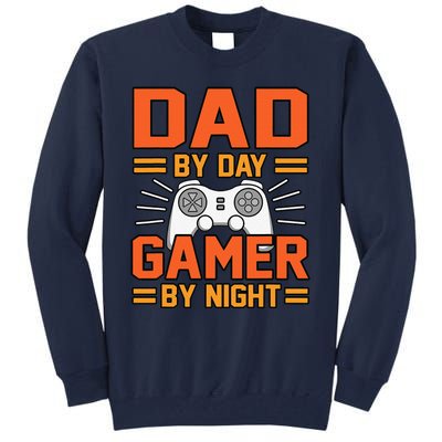 Dad By Day Gamer By Night Father’s Day Daddy Father Graphic Tall Sweatshirt