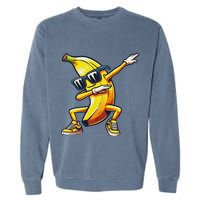 Dab Banana Dancing Dabbing Banana Fruit Meme Garment-Dyed Sweatshirt