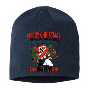 Dip Baby Dip Merry Christmas To The Left To The Right Sustainable Beanie