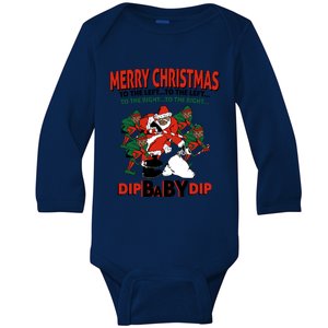 Dip Baby Dip Merry Christmas To The Left To The Right Baby Long Sleeve Bodysuit