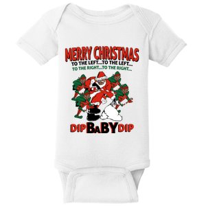 Dip Baby Dip Merry Christmas To The Left To The Right Baby Bodysuit