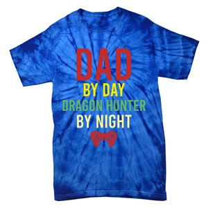 Dad By Day Dragon Hunter By Night Hobby Daddy Gamer Gift Tie-Dye T-Shirt