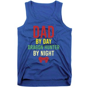 Dad By Day Dragon Hunter By Night Hobby Daddy Gamer Gift Tank Top