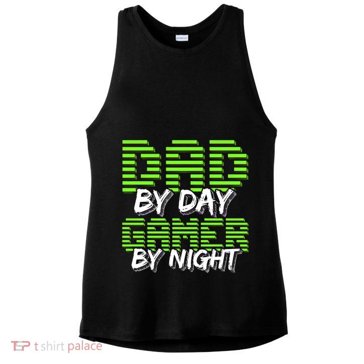 Dad By Day Gamer By Night Fathers Day Video Gamer Gift Gift Ladies PosiCharge Tri-Blend Wicking Tank