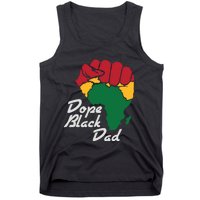 Dope Black Dad Black History Month Tank Top