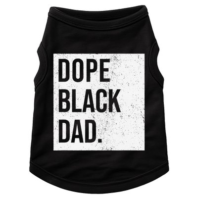 Dope Black Dad Doggie Tank