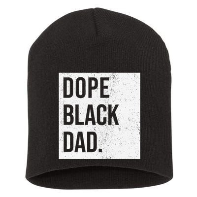 Dope Black Dad Short Acrylic Beanie
