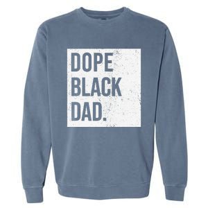 Dope Black Dad Garment-Dyed Sweatshirt