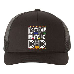 Dope Black Dad Black History Month Juneteenth 1865 Yupoong Adult 5-Panel Trucker Hat