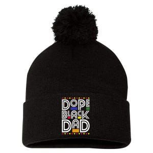 Dope Black Dad Black History Month Juneteenth 1865 Pom Pom 12in Knit Beanie