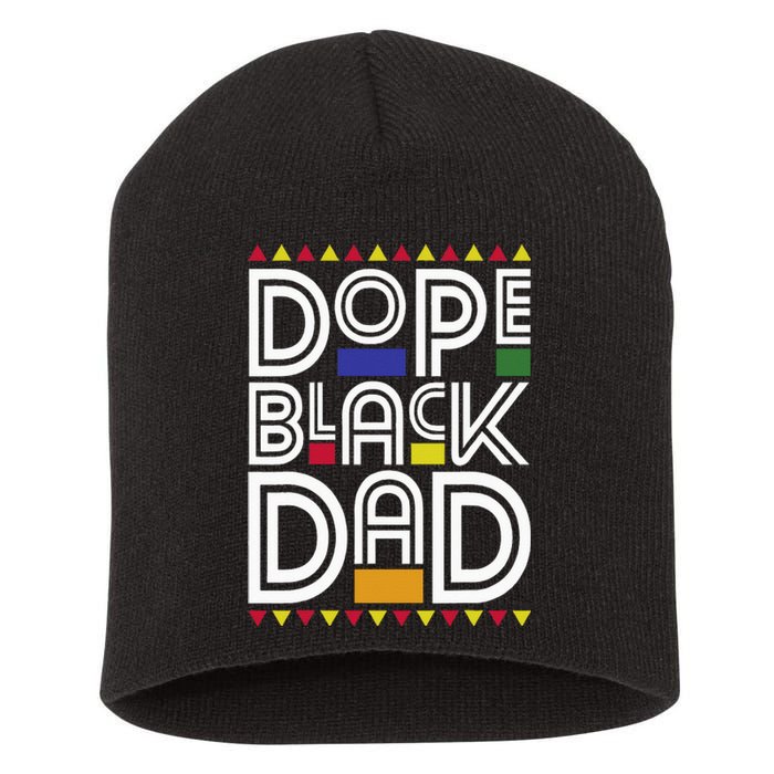 Dope Black Dad Black History Month Juneteenth 1865 Short Acrylic Beanie