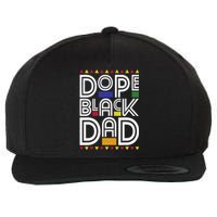 Dope Black Dad Black History Month Juneteenth 1865 Wool Snapback Cap