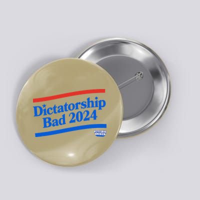 Dictatorship Bad Button