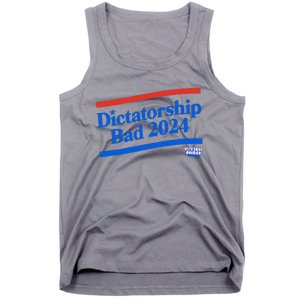 Dictatorship Bad Tank Top