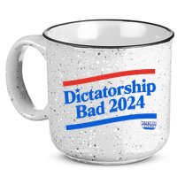 Dictatorship Bad 15oz Campfire Ceramic Mug