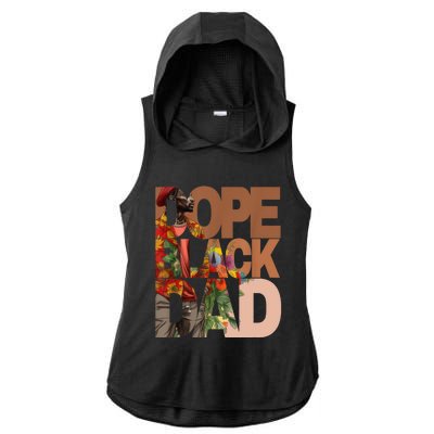 Dope Black Dad Juneteenth Black History Month Pride Fathers Ladies PosiCharge Tri-Blend Wicking Draft Hoodie Tank