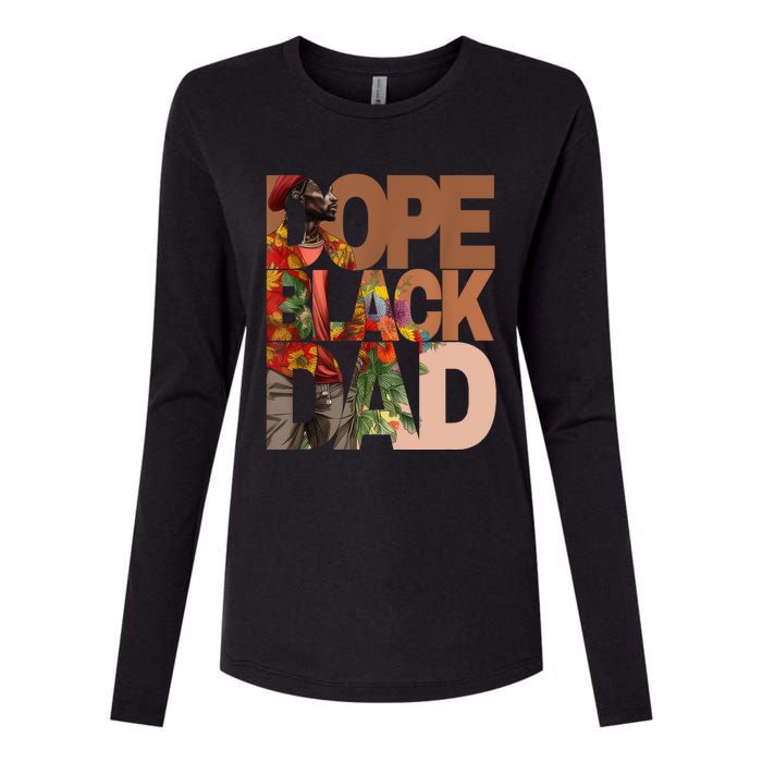 Dope Black Dad Juneteenth Black History Month Pride Fathers Womens Cotton Relaxed Long Sleeve T-Shirt