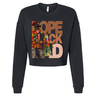 Dope Black Dad Juneteenth Black History Month Pride Fathers Cropped Pullover Crew